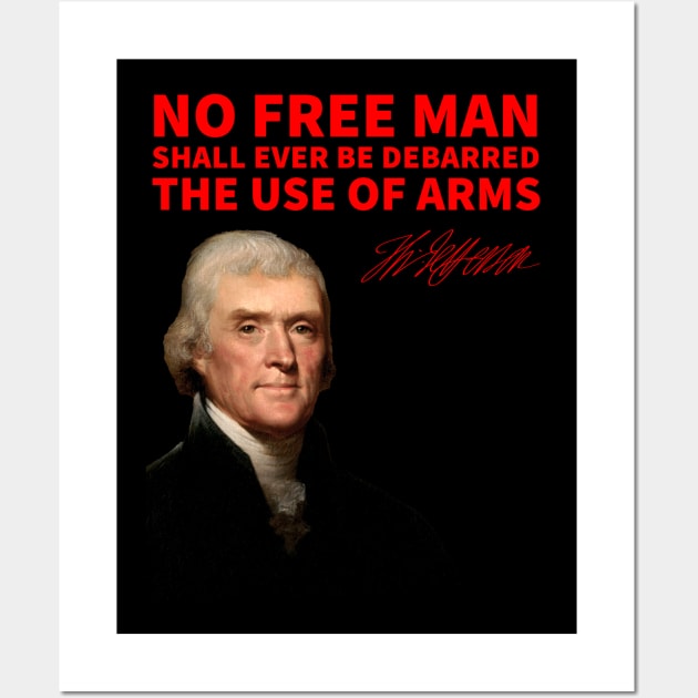 Thomas Jefferson on the Right to Keep and Bear Arms Wall Art by Retro Patriot